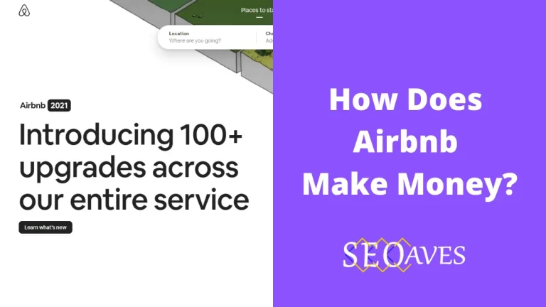 Airbnb Business Model | How Does Airbnb Make Money?