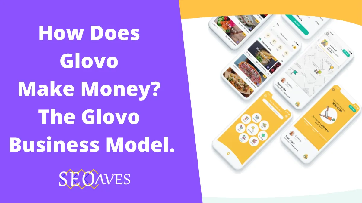 Glovo Business Model | How Does Glovo Make Money? 3