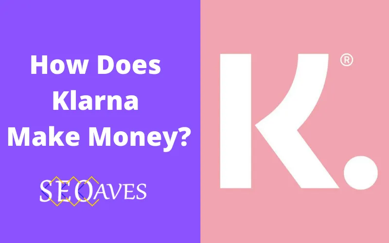 Klarna Business Model