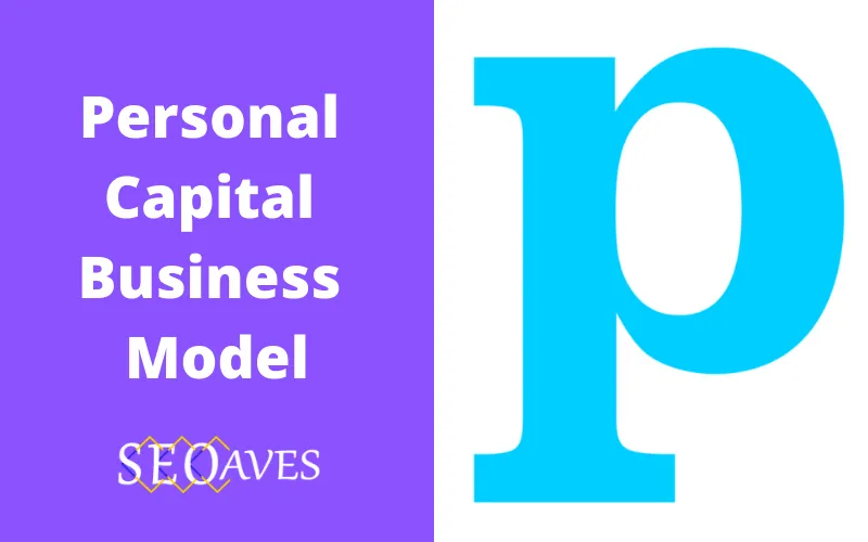 Personal Capital Business Model