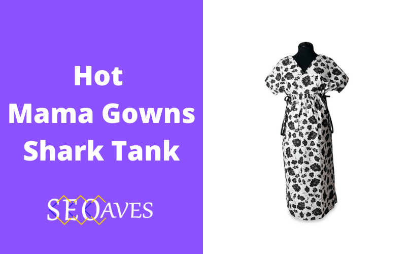 Hot Mama Gowns Shark Tank Update