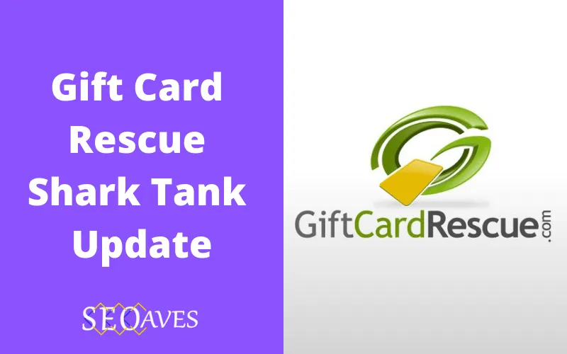Gift Card Rescue Shark Tank Update
