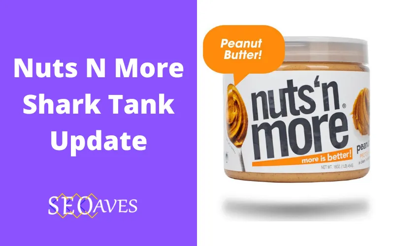 Nuts N More Shark Tank Update
