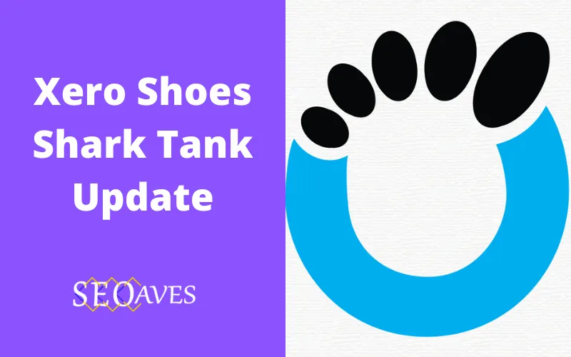 Xero Shoes Shark Tank Update
