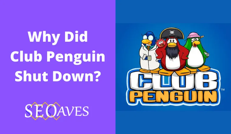 Why Did Club Penguin Shut Down