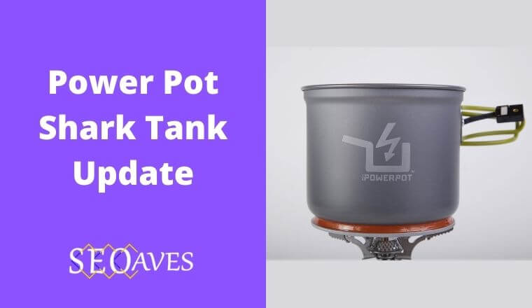 Power Pot Shark Tank Update