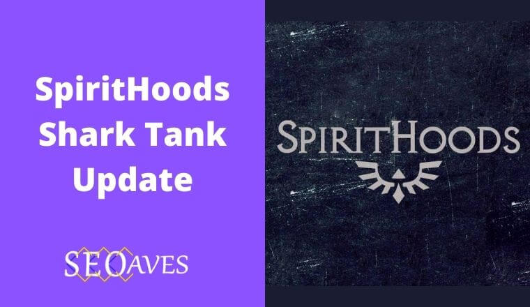 SpiritHoods Shark Tank Update