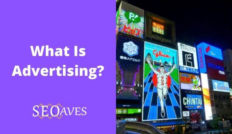 What is Advertising