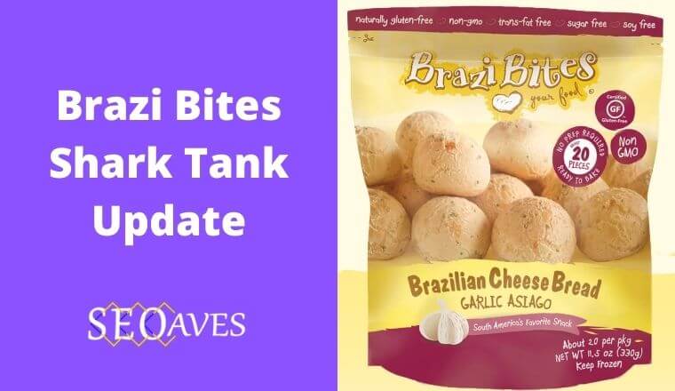 Brazi Bites Shark Tank Update