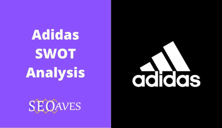 Adidas SWOT Analysis