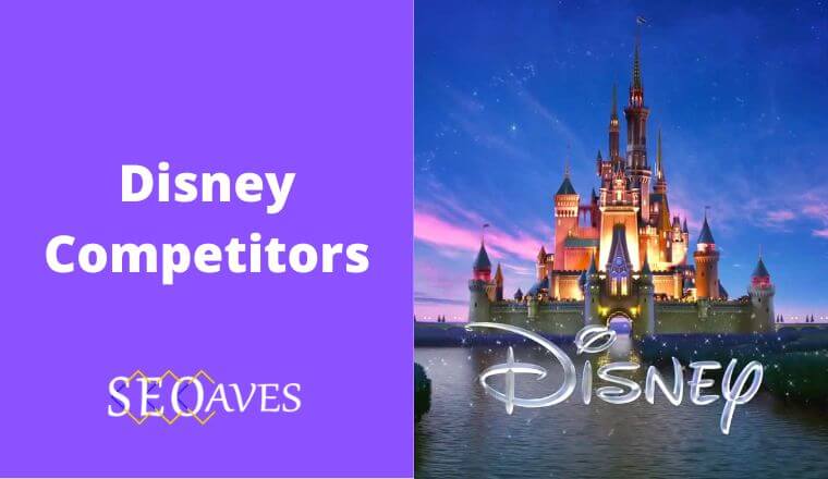 Disney Competitors