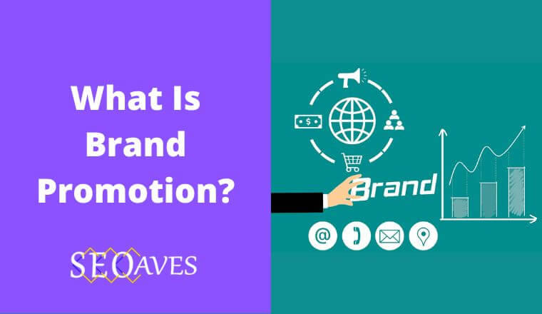 Brand Promotion – Definition, Importance & Examples