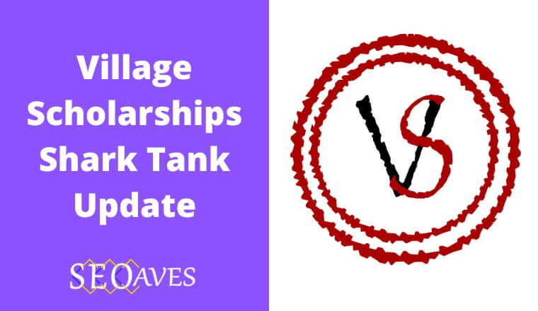 Village Scholarships Shark Tank Update