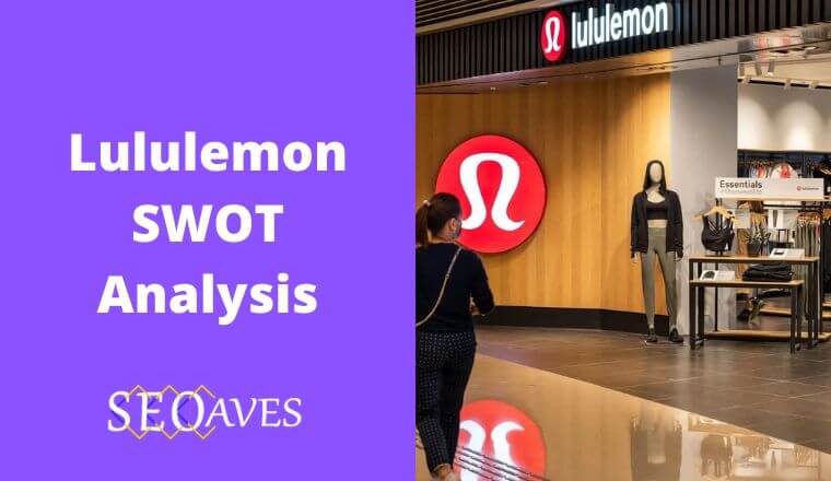 Lululemon SWOT Analysis