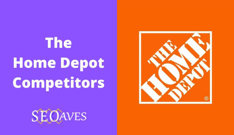 The Home Depot Competitors and Alternatives