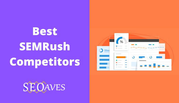 Best SEMRush Competitors