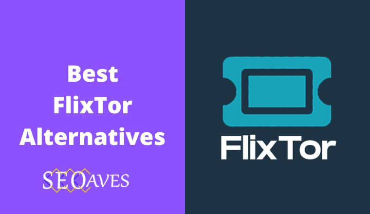 FlixTor Alternatives