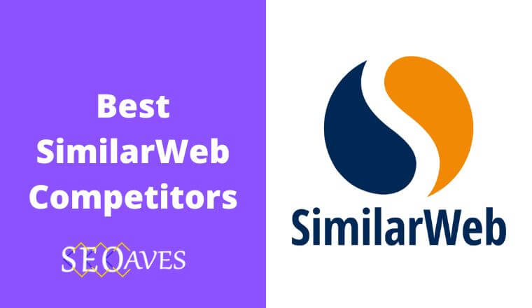 SimilarWeb Competitors and Alternatives