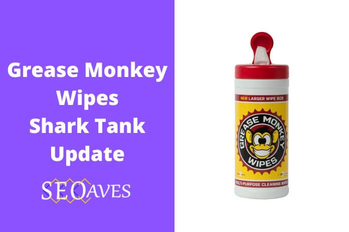 Grease Monkey Wipes Shark Tank Update
