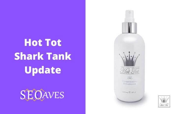 Hot Tot Shark Tank Update