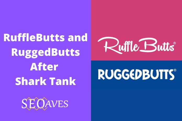 RuffleButts and RuggedButts Shark Tank Update