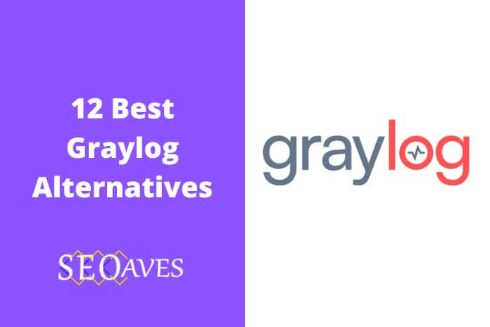 12 Best Graylog Alternatives for Data Management
