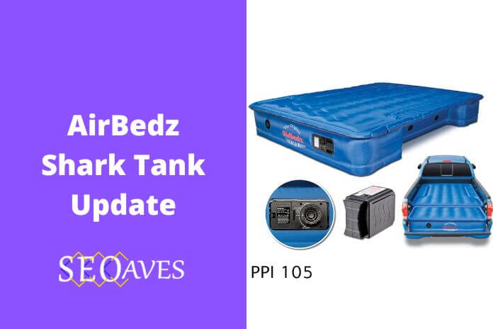 AirBedz Shark Tank Update | AirBedz Net Worth