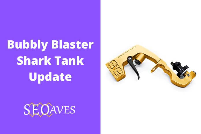 Bubbly Blaster Net Worth | Bubbly Blaster Shark Tank Update