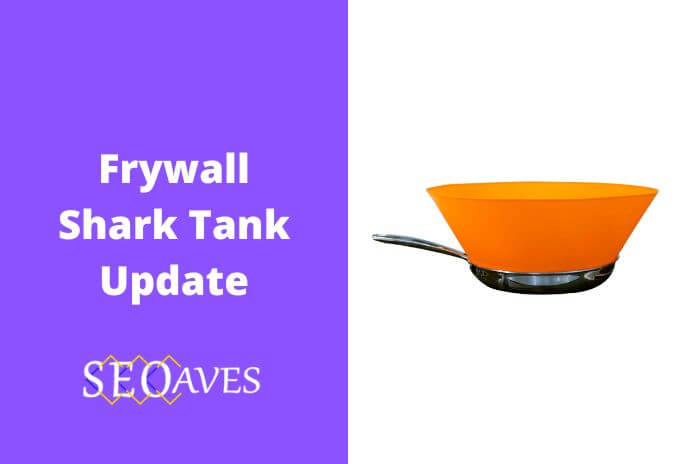 Frywall Shark Tank Update | Frywall Net Worth