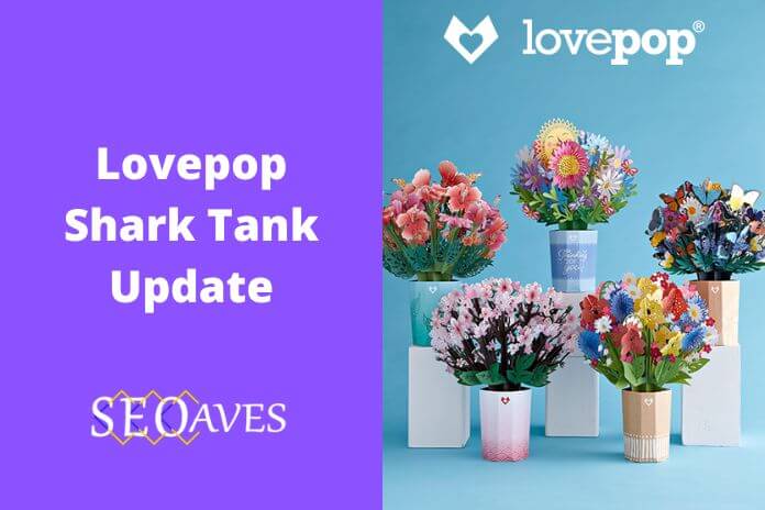 Lovepop Shark Tank Update | Lovepop Net Worth