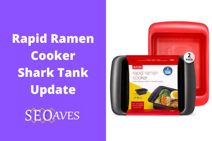 Rapid Ramen Cooker Shark Tank Update | Rapid Ramen Cooker Net Worth