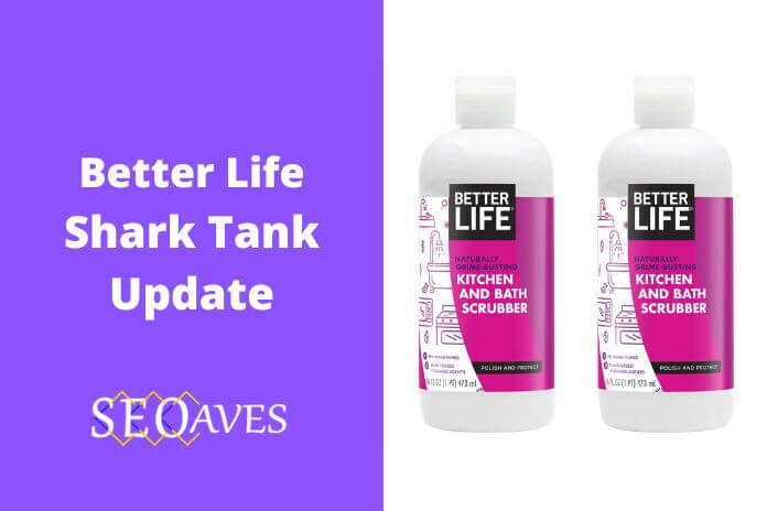 Better Life Shark Tank Update | Better Life Net Worth