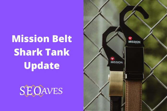 Mission Belt Shark Tank Update | Mission Belt Net Worth