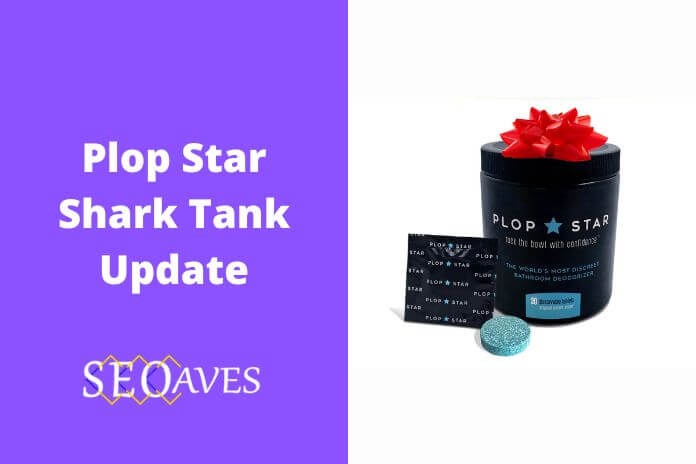 Plop Star Shark Tank Update | Plop Star Net Worth