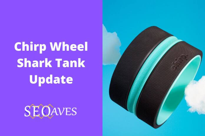 Chirp Wheel Shark Tank Update | Chirp Wheel Net Worth