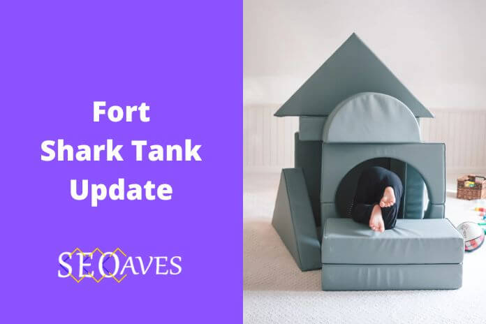 Fort Shark Tank Update | Fort Net Worth