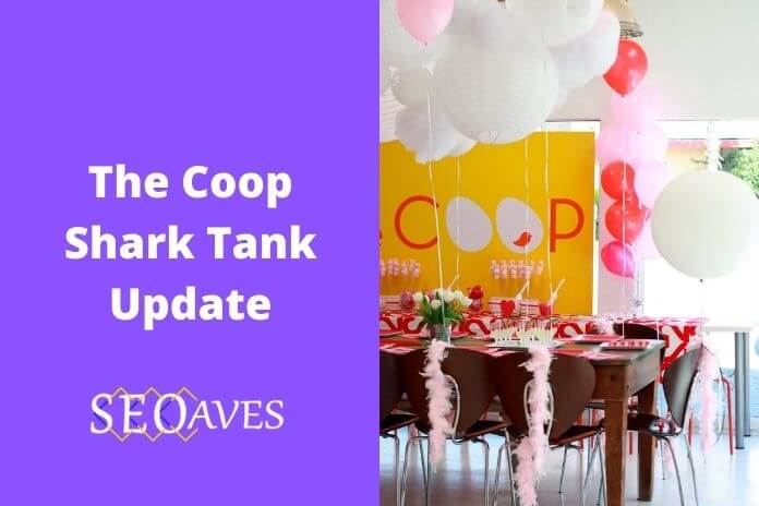 The Coop Shark Tank Update | The Coop Net Worth