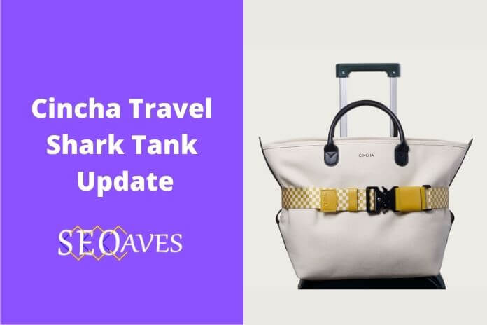 Cincha Travel Shark Tank Net Worth