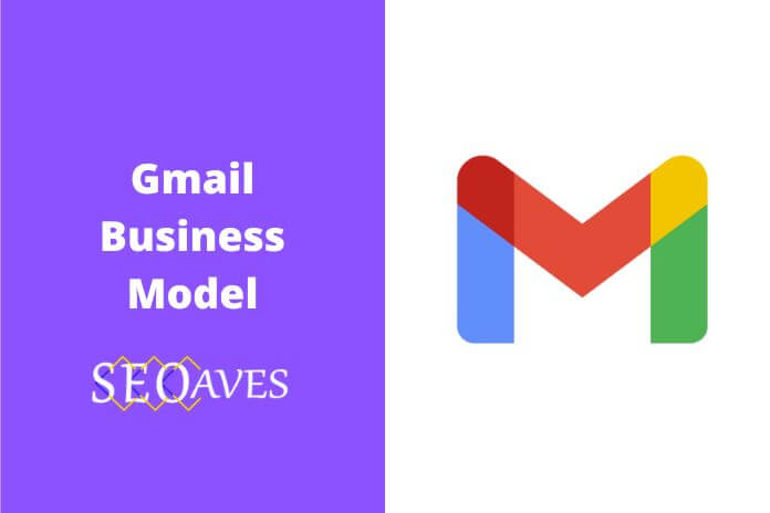 How Does Gmail Make Money? Understanding Gmail Business Model