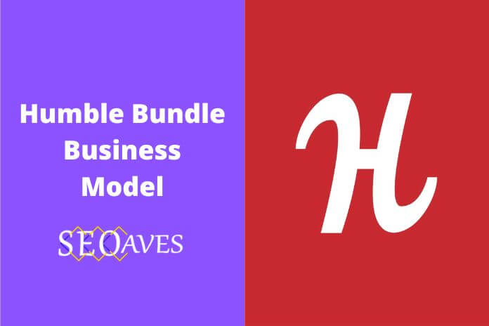 How Does Humble Bundle Make Money? Exploring Humble Bundle Business Model