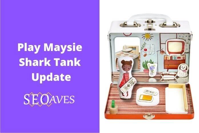 Play Maysie Shark Tank Net Worth